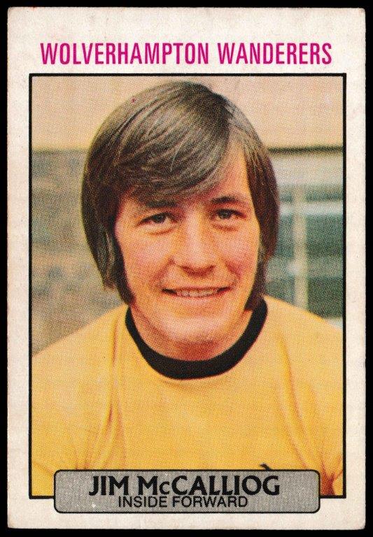 A&BC - 'Footballers (1971/72 - English Series 1)' (1971) - Card #70 - Jim McCalliog (Wolves) A&BC - 'Footballers (1971/72 - English Series 1)' (1971) - Card #70 - Jim McCalliog (Wolves)