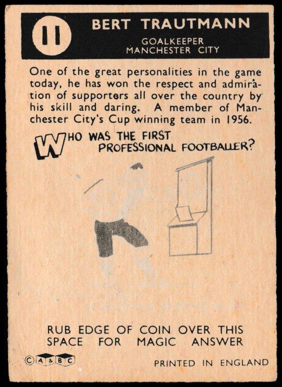 A&BC - 'Footballers (1960/61 - English Series 1)' (1960) - Bert Trautmann (Man City) A&BC - 'Footballers (1960/61 - English Series 1)' (1960) - Bert Trautmann (Man City)