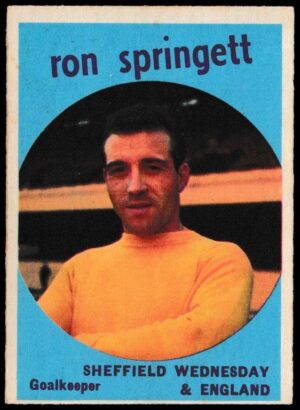 A&BC - 'Footballers (1960/61 - English Series 1)' (1960) - Ron Springett (Sheffield Weds)