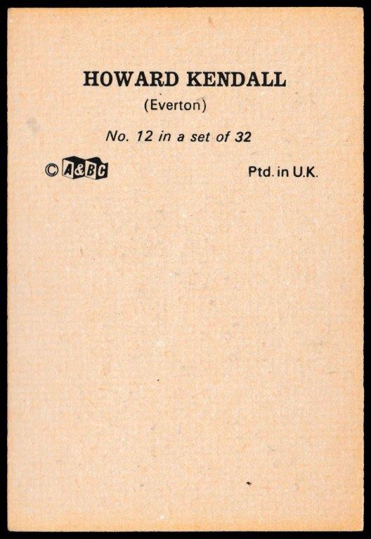 A&BC - 'Footballers Photos (81x55)' (1973) - Howard Kendall (Everton) A&BC - 'Footballers Photos (81x55)' (1973) - Howard Kendall (Everton)
