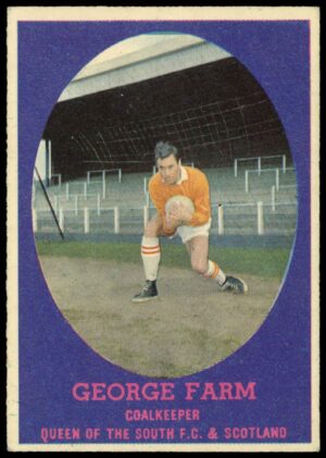A&BC - George Farm (Queen of the South) -  'Footballers (1963 Scottish)'  - (1963)