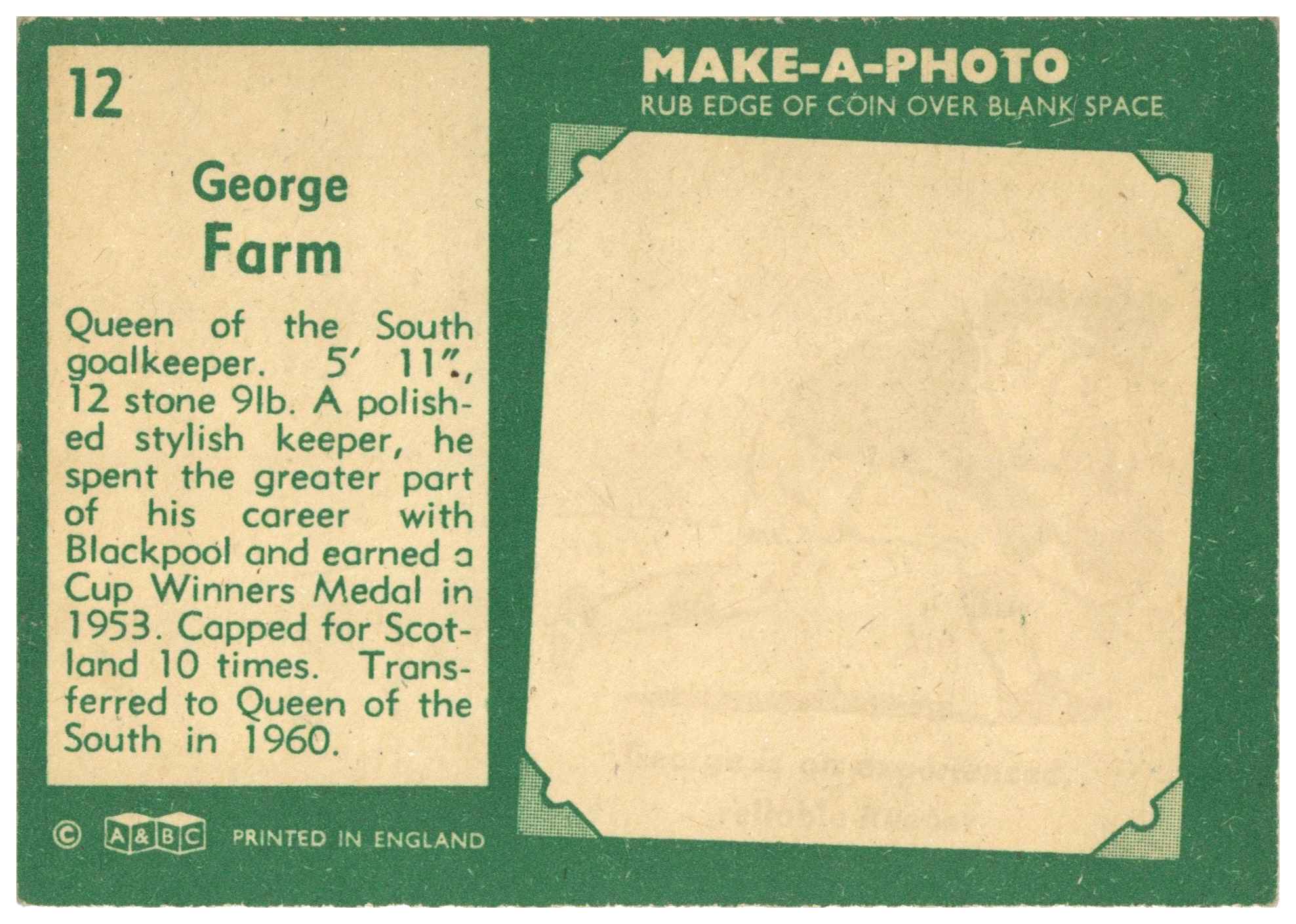 A&BC - George Farm (Queen of the South) - 'Footballers (1963 Scottish)' - (1963) A&BC - George Farm (Queen of the South) - 'Footballers (1963 Scottish)' - (1963)