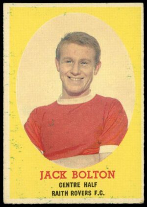 A&BC - Jack Bolton (Raith Rovers) -  'Footballers (1963 Scottish)'  - (1963)