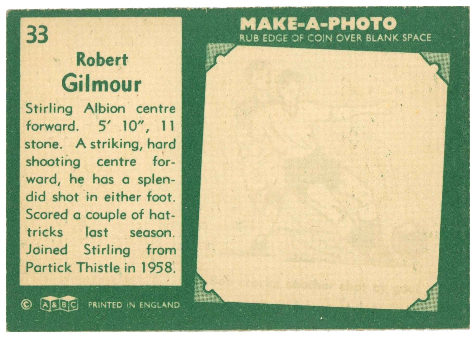 A&BC - Robert Gilmour (Stirling Albion) - 'Footballers (1963 Scottish)' - (1963) A&BC - Robert Gilmour (Stirling Albion) - 'Footballers (1963 Scottish)' - (1963)