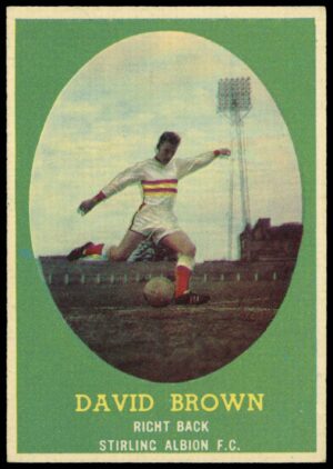 A&BC - David Brown (Stirling Albion) -  'Footballers (1963 Scottish)'  - (1963)