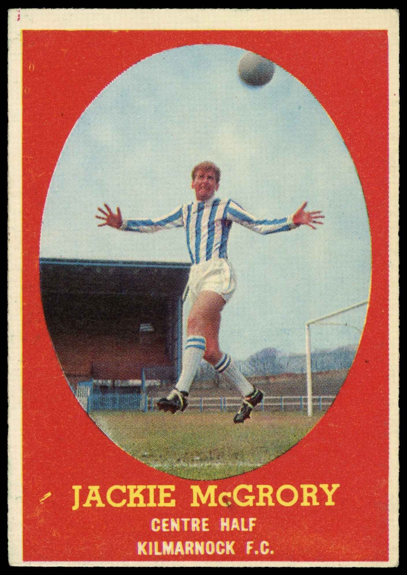 A&BC - Jackie McGrory (Kilmarnock) - 'Footballers (1963 Scottish)' - (1963) A&BC - Jackie McGrory (Kilmarnock) - 'Footballers (1963 Scottish)' - (1963)