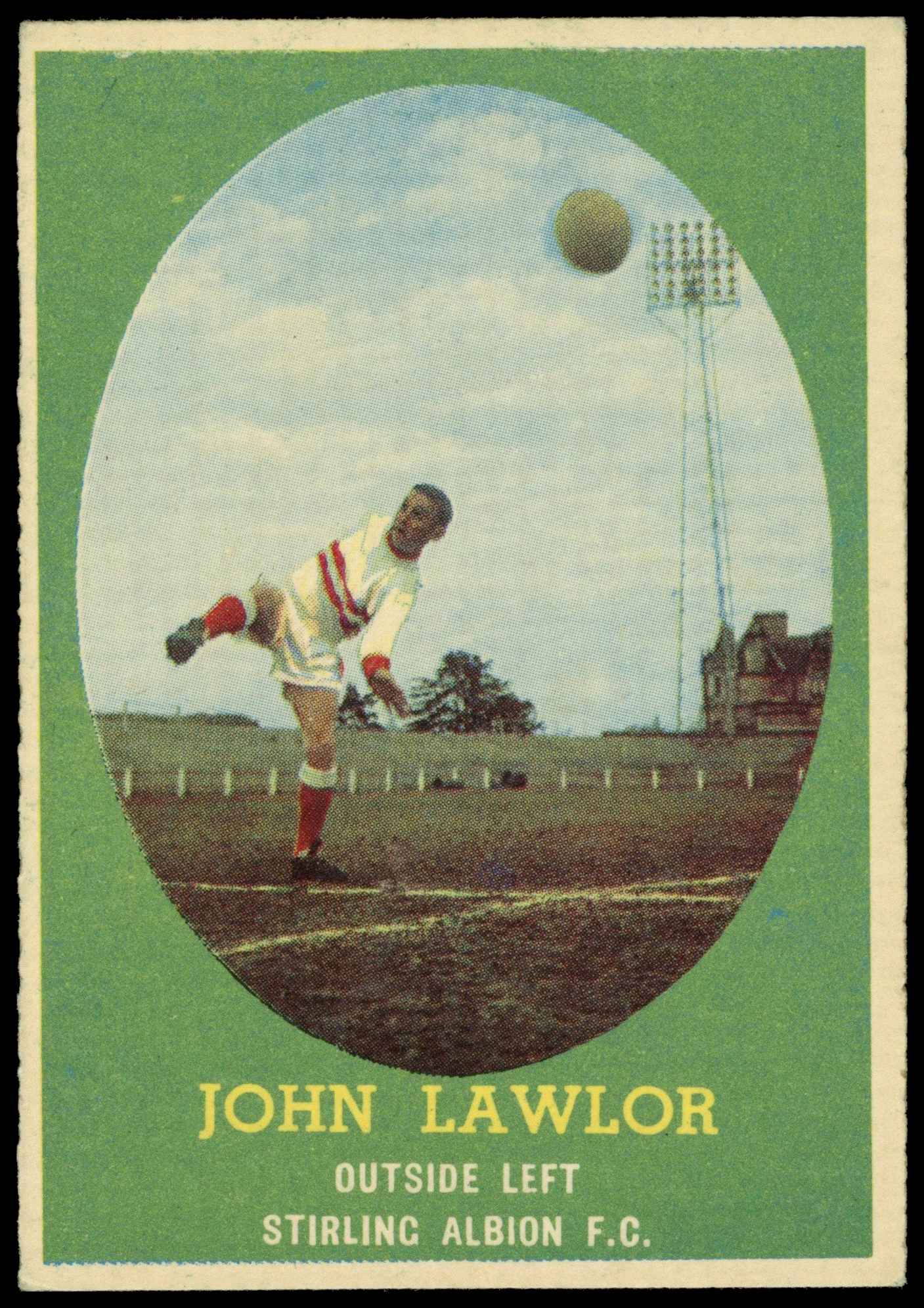 A&BC - John Lawlor (Stirling Albion) - 'Footballers (1963 Scottish)' - (1963) A&BC - John Lawlor (Stirling Albion) - 'Footballers (1963 Scottish)' - (1963)