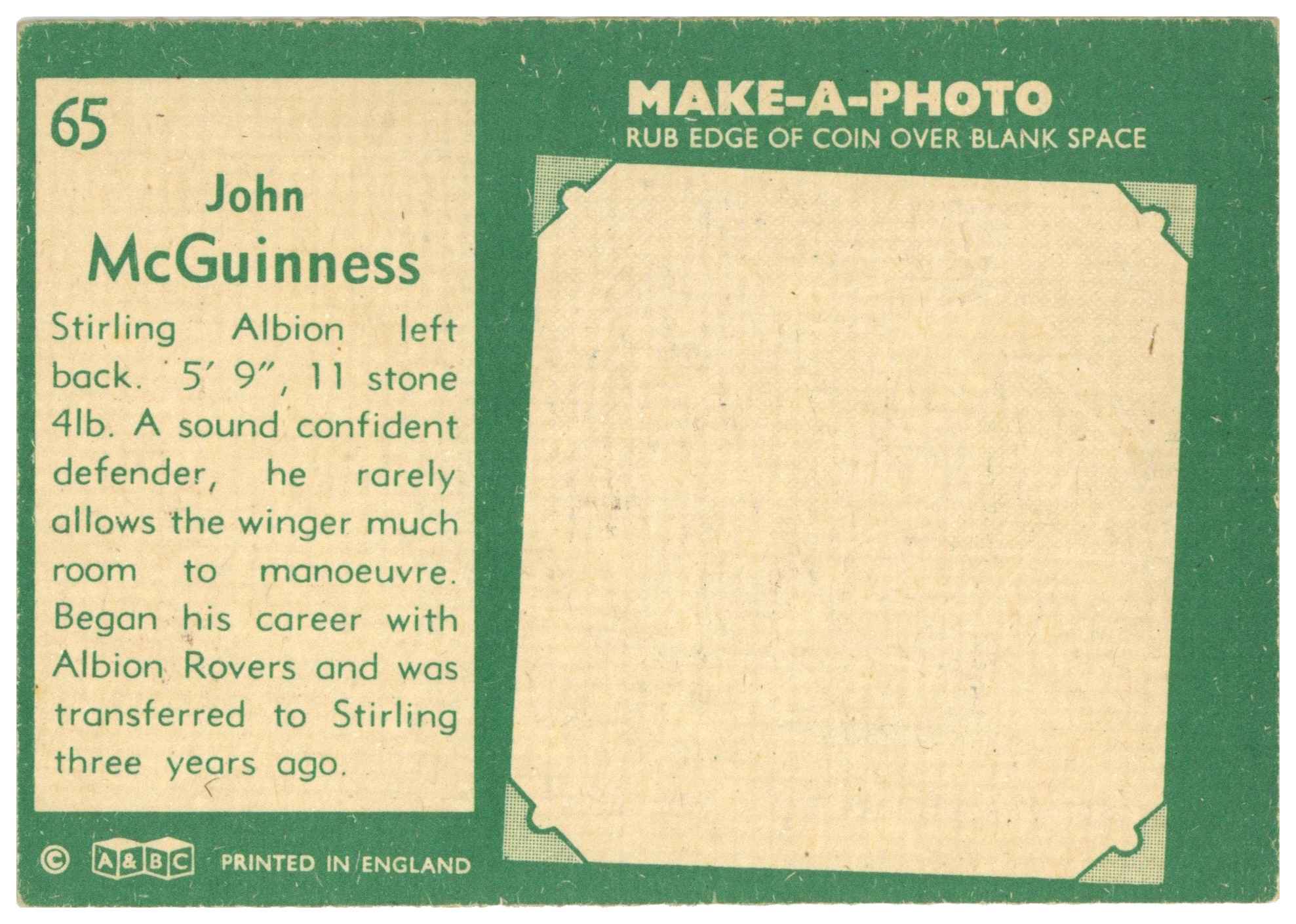A&BC - John McGuinness (Stirling Albion) - 'Footballers (1963 Scottish)' - (1963) A&BC - John McGuinness (Stirling Albion) - 'Footballers (1963 Scottish)' - (1963)