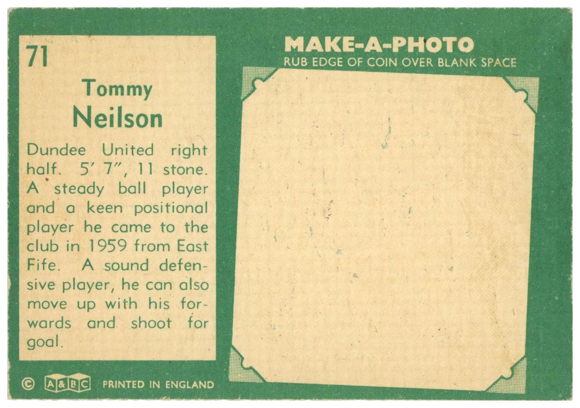 A&BC - Tommy Neilson (Dundee United) - 'Footballers (1963 Scottish)' - (1963) A&BC - Tommy Neilson (Dundee United) - 'Footballers (1963 Scottish)' - (1963)