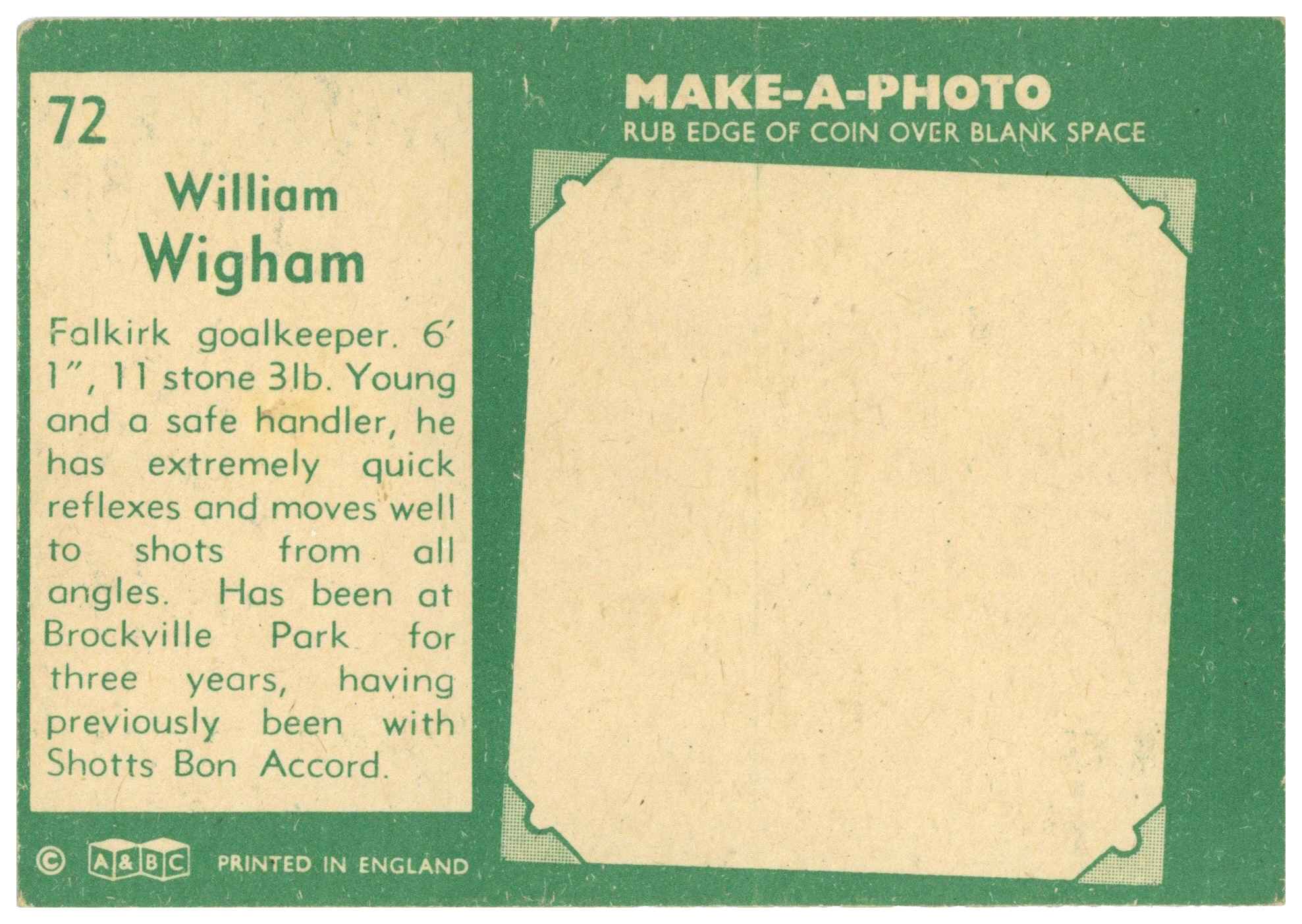 A&BC - William Wigham (Falkirk) - 'Footballers (1963 Scottish)' - (1963) A&BC - William Wigham (Falkirk) - 'Footballers (1963 Scottish)' - (1963)