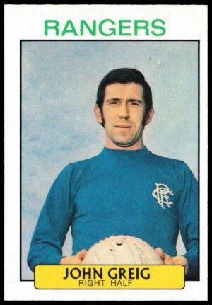 A&BC - 'Footballers (1971/72 - Scottish Series 1)' (1971) - John Greig (Rangers)