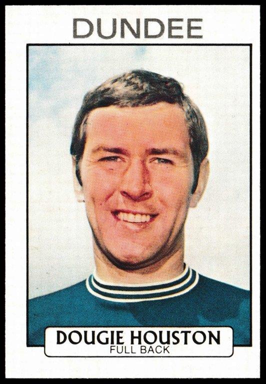 A&BC - 'Footballers (1971/72 - Scottish Series 1)' (1971) - Dougie Houston (Dundee) A&BC - 'Footballers (1971/72 - Scottish Series 1)' (1971) - Dougie Houston (Dundee)