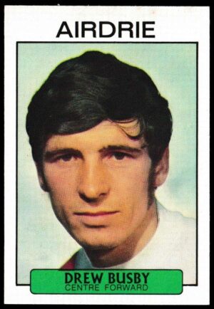 A&BC - 'Footballers (1971/72 - Scottish Series 1)' (1971) - Drew Busby (Airdrie) A&BC - 'Footballers (1971/72 - Scottish Series 1)' (1971) - Drew Busby (Airdrie)