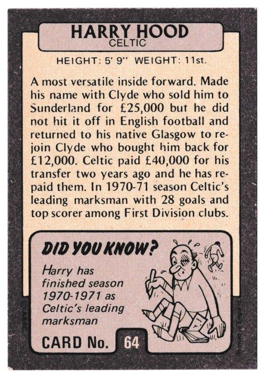 A&BC - 'Footballers (1971/72 - Scottish Series 1)' (1971) - Harry Hood (Celtic) A&BC - 'Footballers (1971/72 - Scottish Series 1)' (1971) - Harry Hood (Celtic)