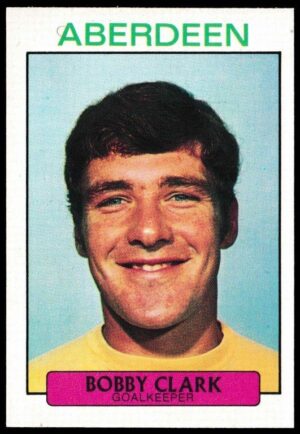 A&BC - 'Footballers (1971/72 - Scottish Series 1)' (1971) - Bobby Clark (Aberdeen) A&BC - 'Footballers (1971/72 - Scottish Series 1)' (1971) - Bobby Clark (Aberdeen)