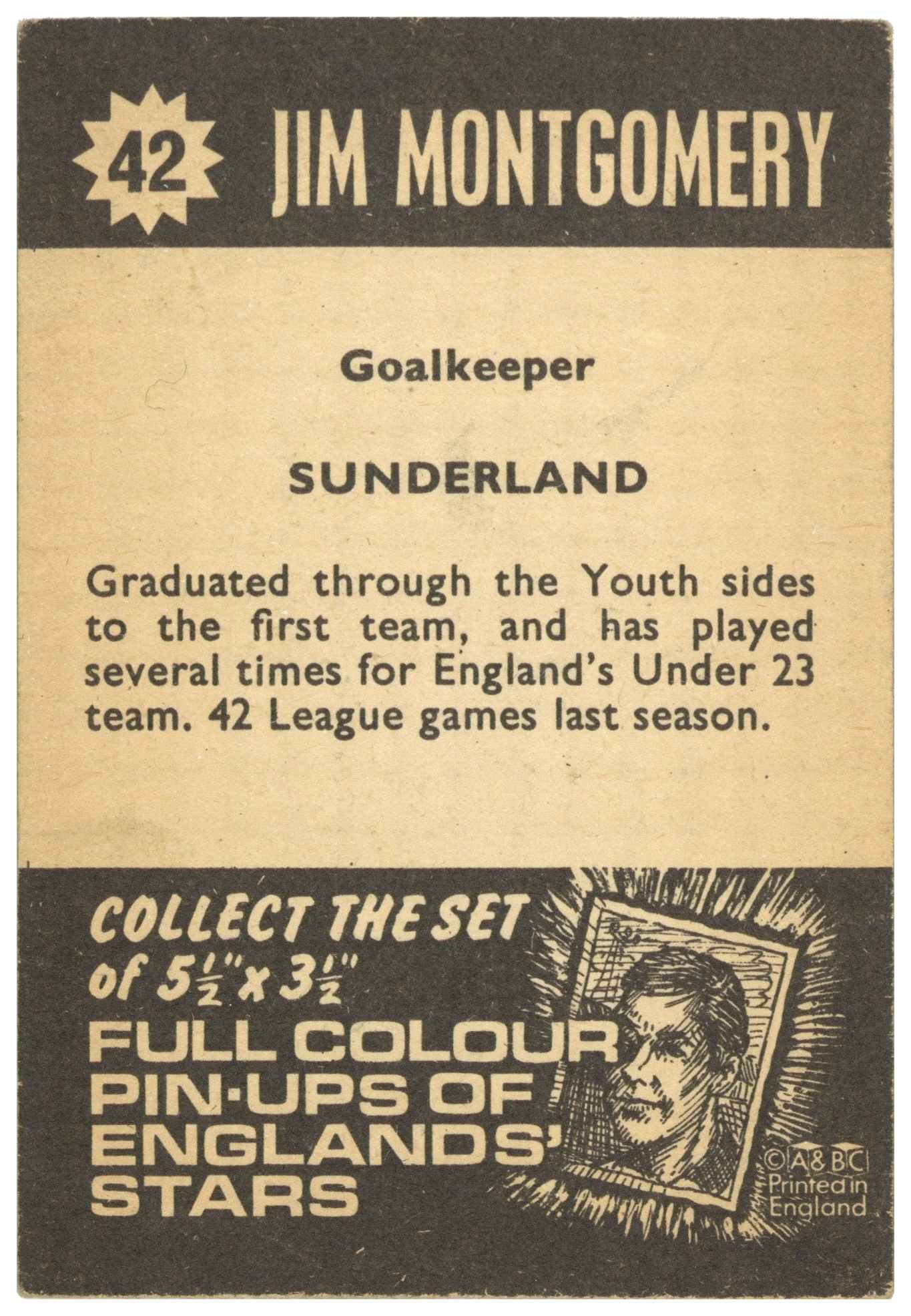 A&BC - 'Football Star Players' (1967) - Jim Montgomery (Sunderland) A&BC - 'Football Star Players' (1967) - Jim Montgomery (Sunderland)