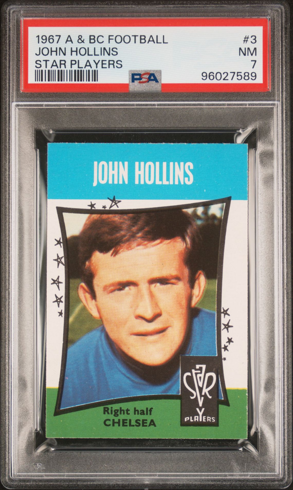 A&BC - 'Football Star Players' (1967) - John Hollins (Chelsea) **PSA7** A&BC - 'Football Star Players' (1967) - John Hollins (Chelsea) **PSA7**