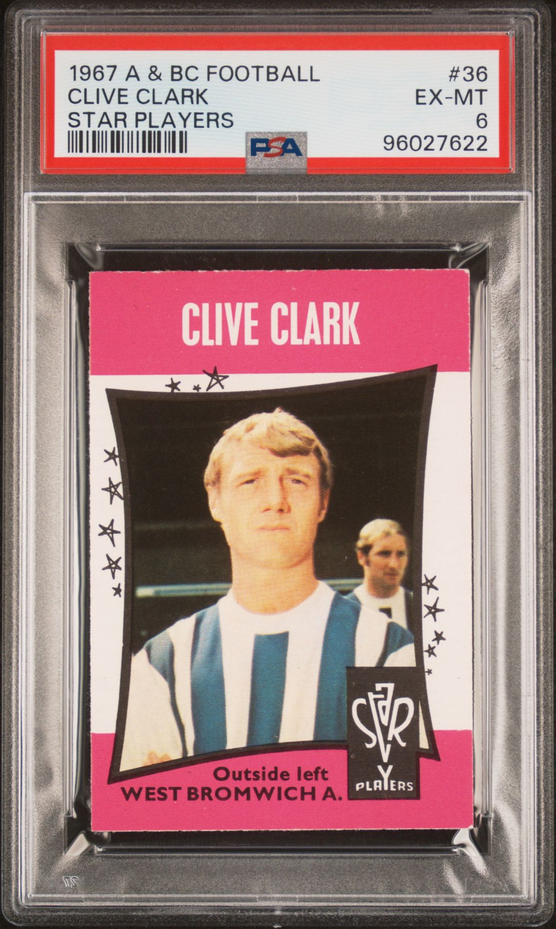 A&BC - 'Football Star Players' (1967) - Clive Clark (West Bromwich Albion) **PSA6** A&BC - 'Football Star Players' (1967) - Clive Clark (West Bromwich Albion) **PSA6**