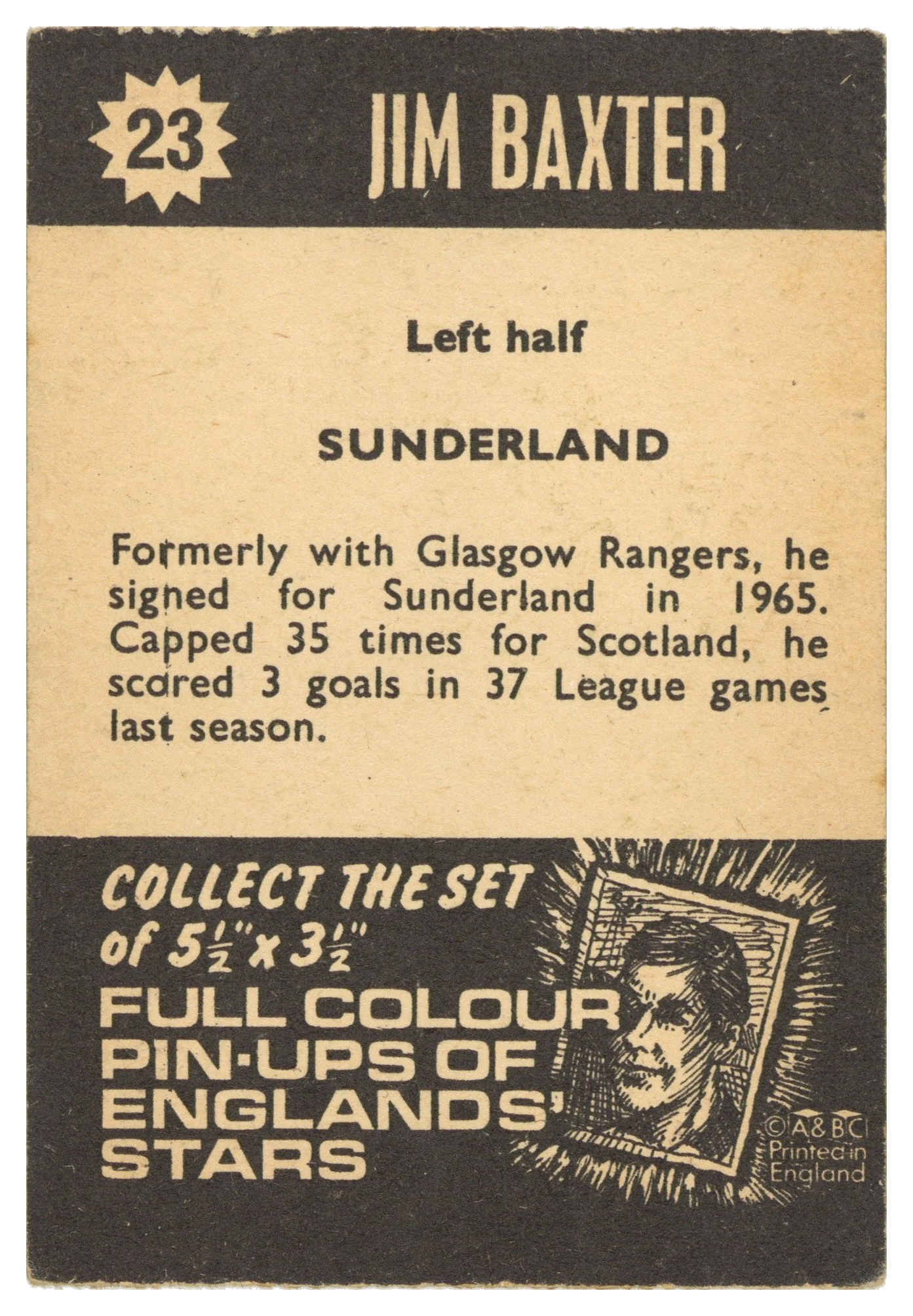 A&BC - 'Football Star Players' (1967) - Jim Baxter (Sunderland) A&BC - 'Football Star Players' (1967) - Jim Baxter (Sunderland)