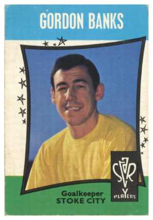 A&BC - 'Football Star Players' (1967) -  Gordon Banks (Stoke City)