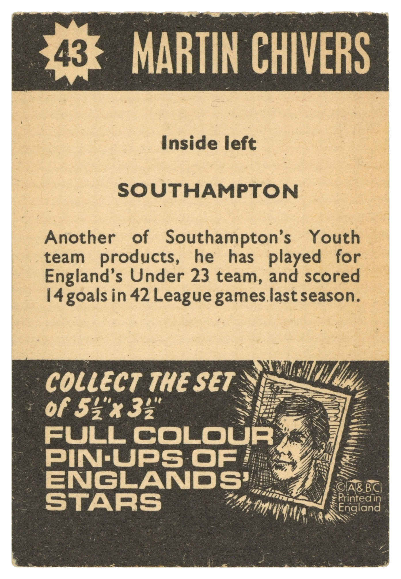 A&BC - 'Football Star Players' (1967) - Martin Chivers (Southampton) A&BC - 'Football Star Players' (1967) - Martin Chivers (Southampton)