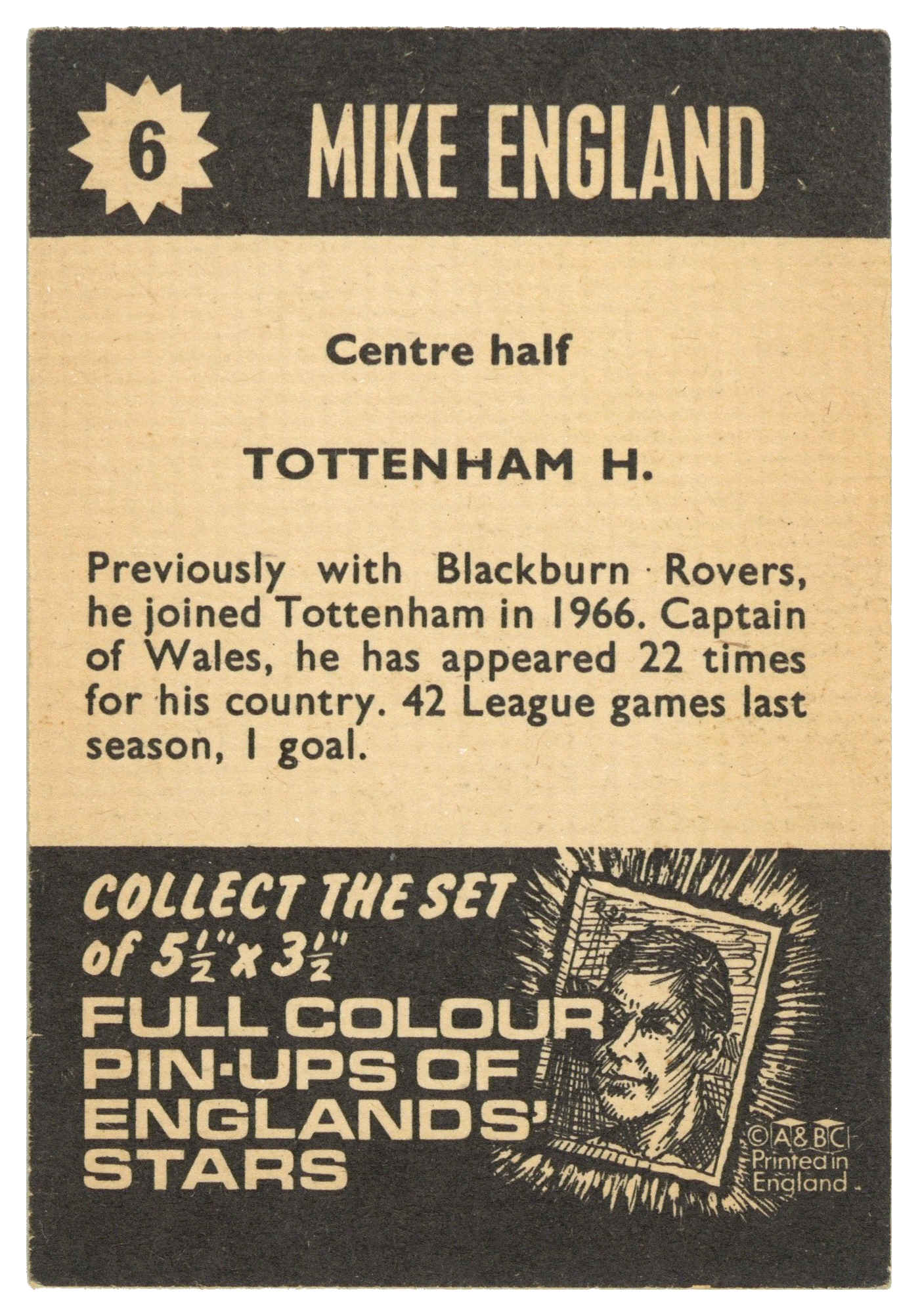 A&BC - 'Football Star Players' (1967) - Mike England (Tottenham Hotspur) A&BC - 'Football Star Players' (1967) - Mike England (Tottenham Hotspur)