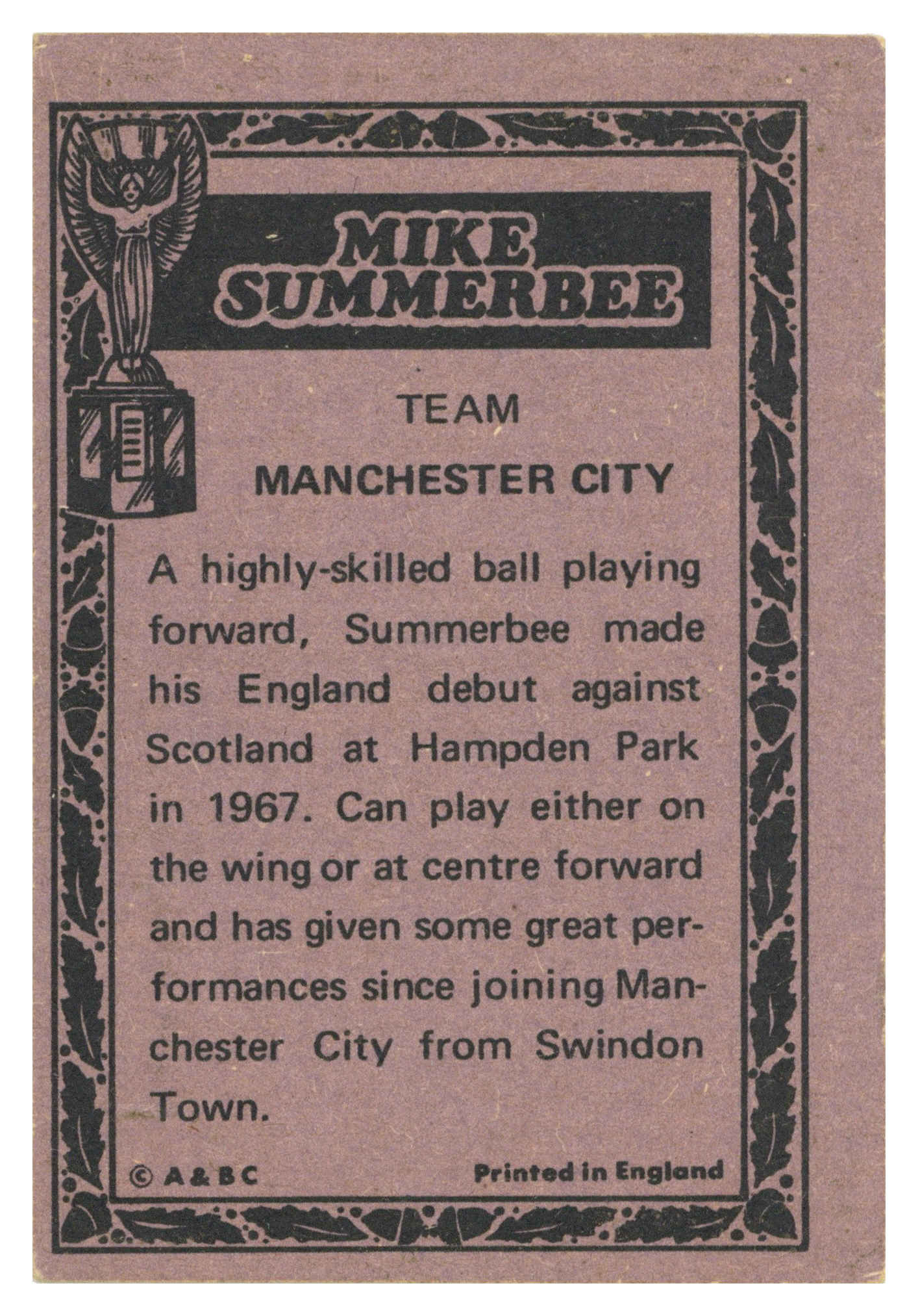 A&BC - 'World Cup Footballers' (1970) - Mike Summerbee (Manchester City) A&BC - 'World Cup Footballers' (1970) - Mike Summerbee (Manchester City)