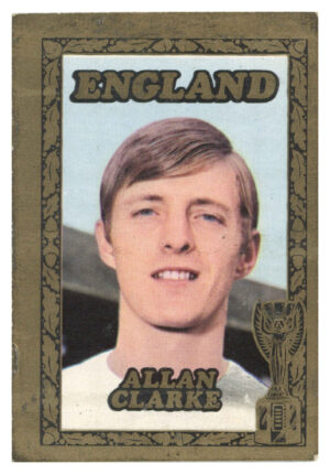 A&BC - 'World Cup Footballers' (1970) - Allan Clarke (Leeds United)