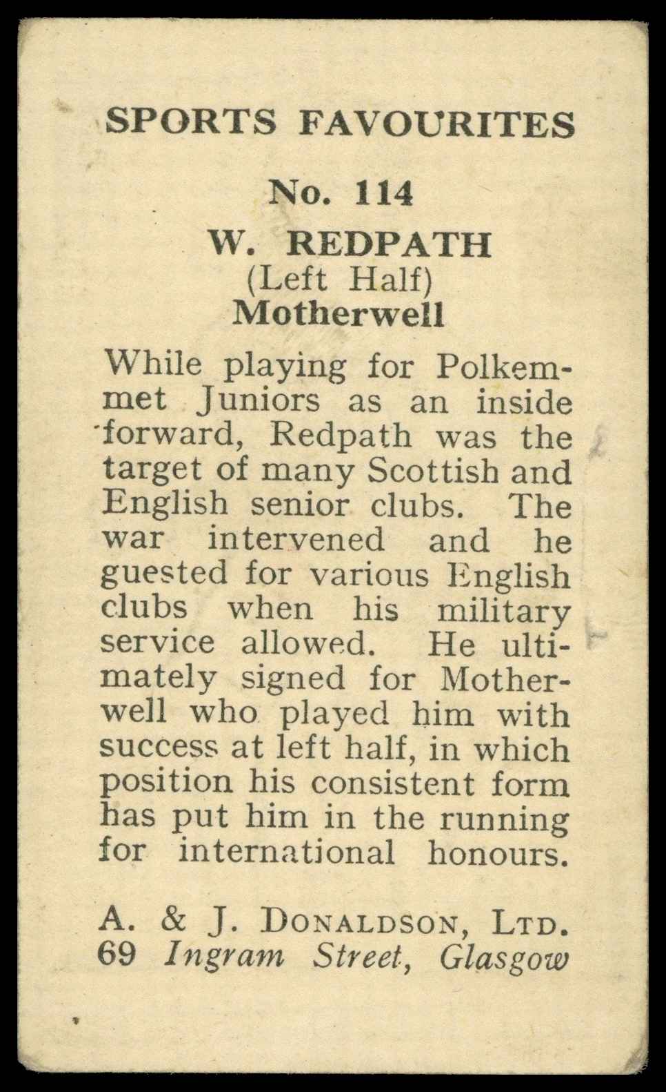 A&J Donaldson - 'Sports Favourites' (1948) - W. Redpath (Motherwell) A&J Donaldson - 'Sports Favourites' (1948) - W. Redpath (Motherwell)