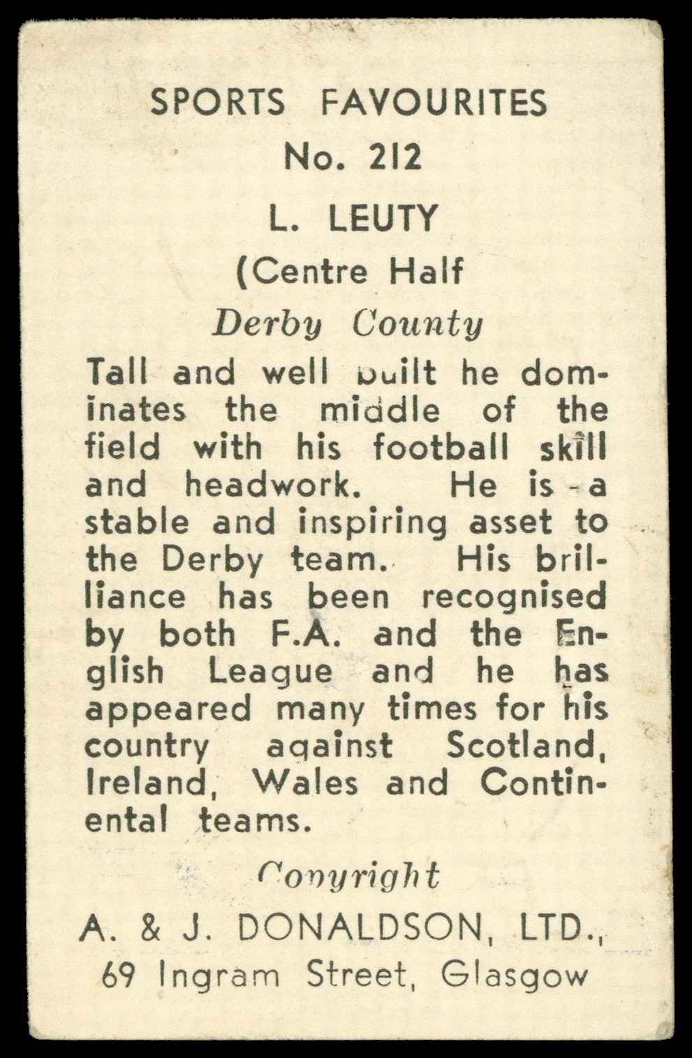 A&J Donaldson - 'Sports Favourites' (1948) - L. Leuty (Derby County) A&J Donaldson - 'Sports Favourites' (1948) - L. Leuty (Derby County)