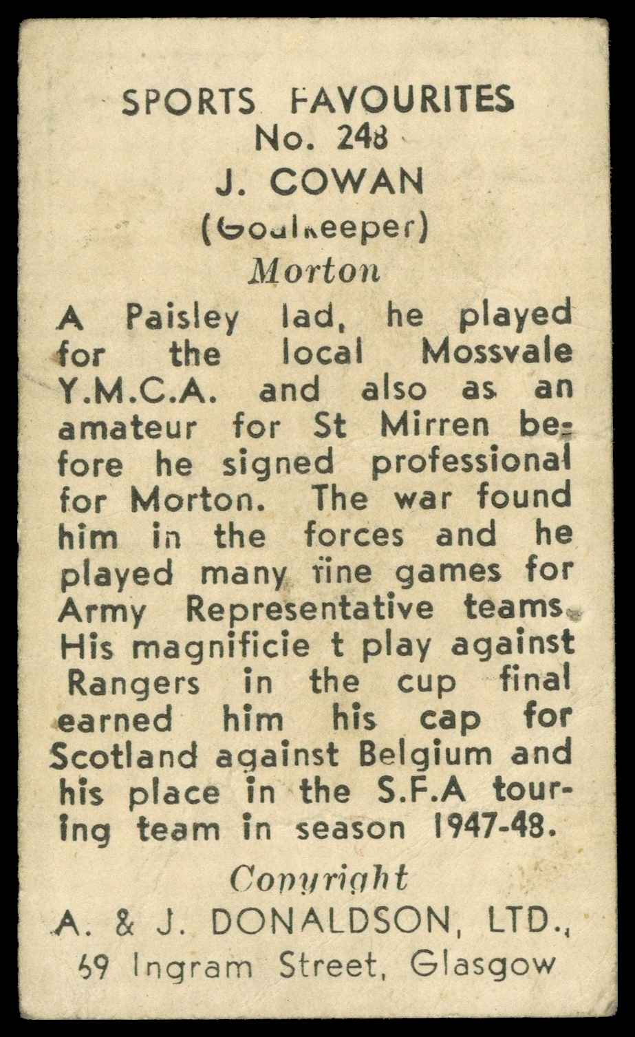 A&J Donaldson - 'Sports Favourites' (1948) - J. Cowan (Morton) A&J Donaldson - 'Sports Favourites' (1948) - J. Cowan (Morton)
