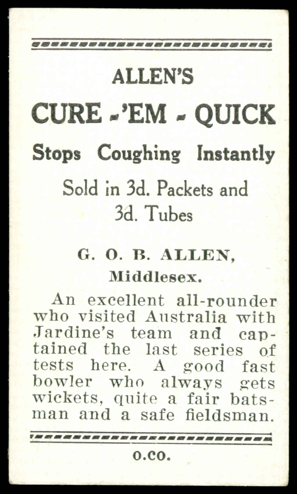 Allen's - 'Cricketers (Cure Em Quick)' (1938) - G.O.B. Allen (Middlesex) Allen's - 'Cricketers (Cure Em Quick)' (1938) - G.O.B. Allen (Middlesex)