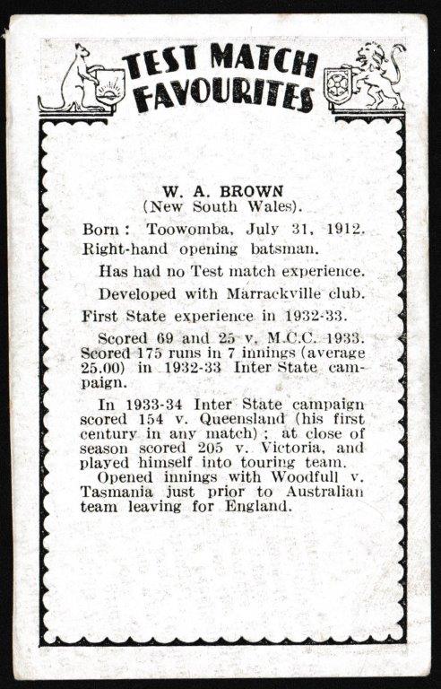 Amalgamated Press - 'Test Match Favourites' (1934) - W.A. Brown (New South Wales) Amalgamated Press - 'Test Match Favourites' (1934) - W.A. Brown (New South Wales)
