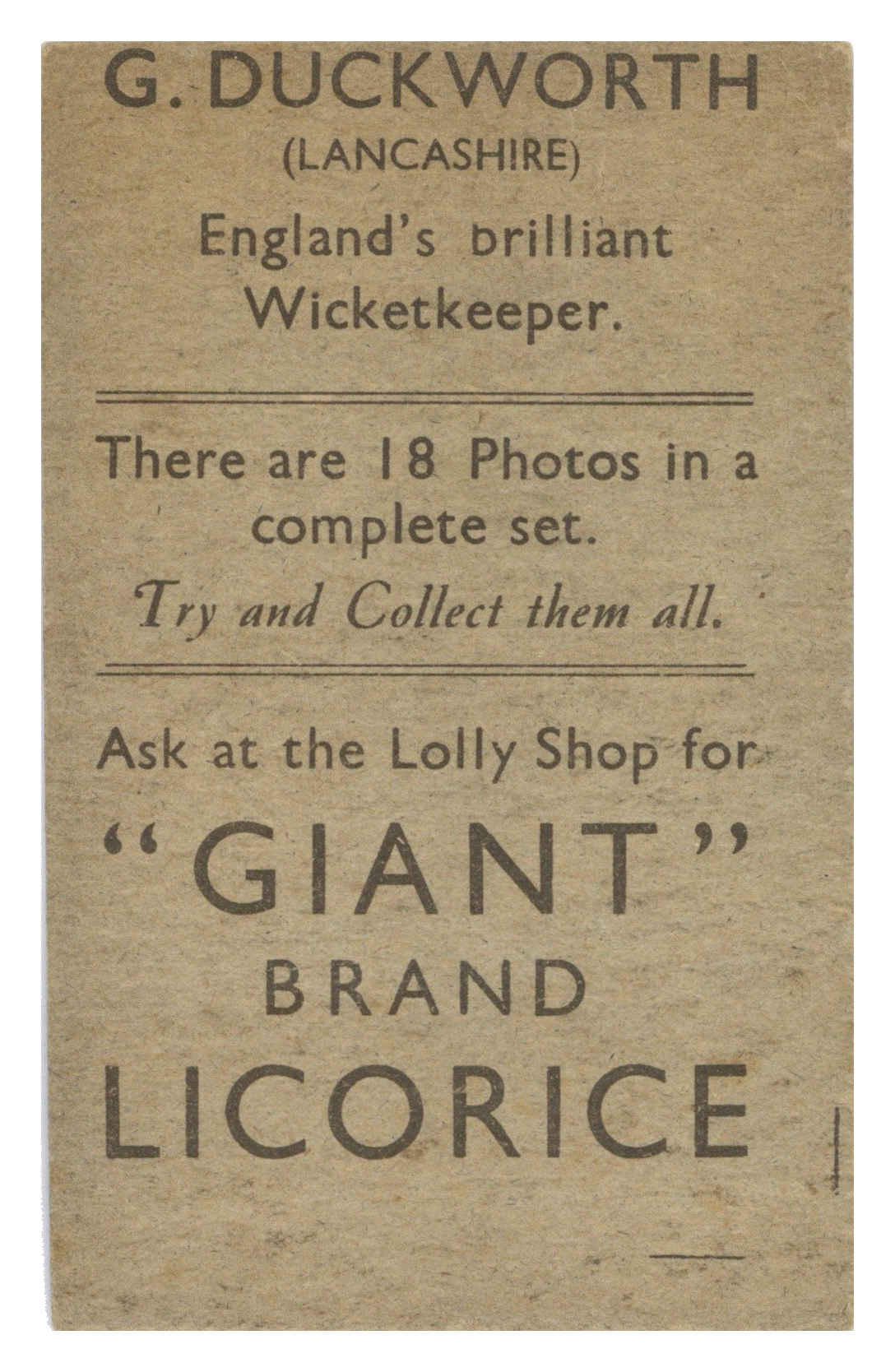 Australian Licorice - 'English Cricketers (1932/33)' (1932) - G. Duckworth (Lancashire) Australian Licorice - 'English Cricketers (1932/33)' (1932) - G. Duckworth (Lancashire)