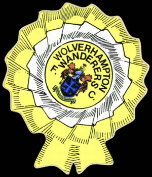 BAB Northern Trancessories - 'Fotball Club Rosettes (Type I)' (1974) - Wolverhampton Wanderers