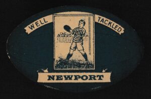 Baines - 'Cricket & Football Cards' (c1901) - Newport (Well Tackled - Rugby Ball)
