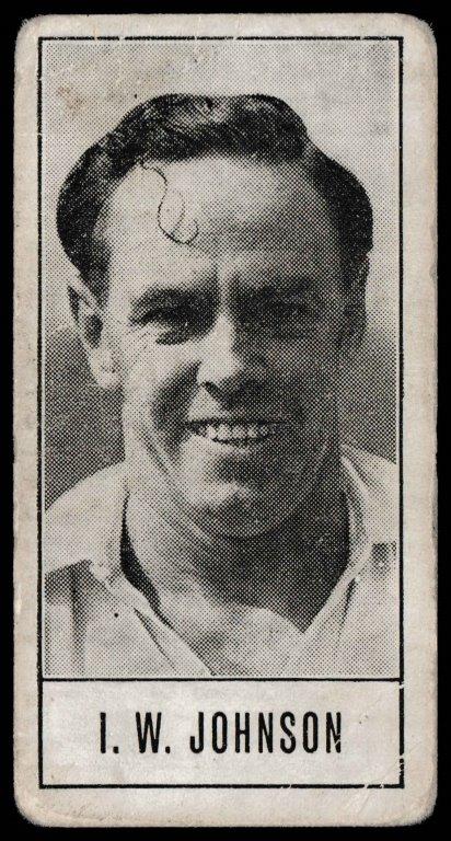 Barratt & Co - 'Test Cricketers by E.W. Swanston' (1956) - I.W. Johnson (Victoria) Barratt & Co - 'Test Cricketers by E.W. Swanston' (1956) - I.W. Johnson (Victoria)