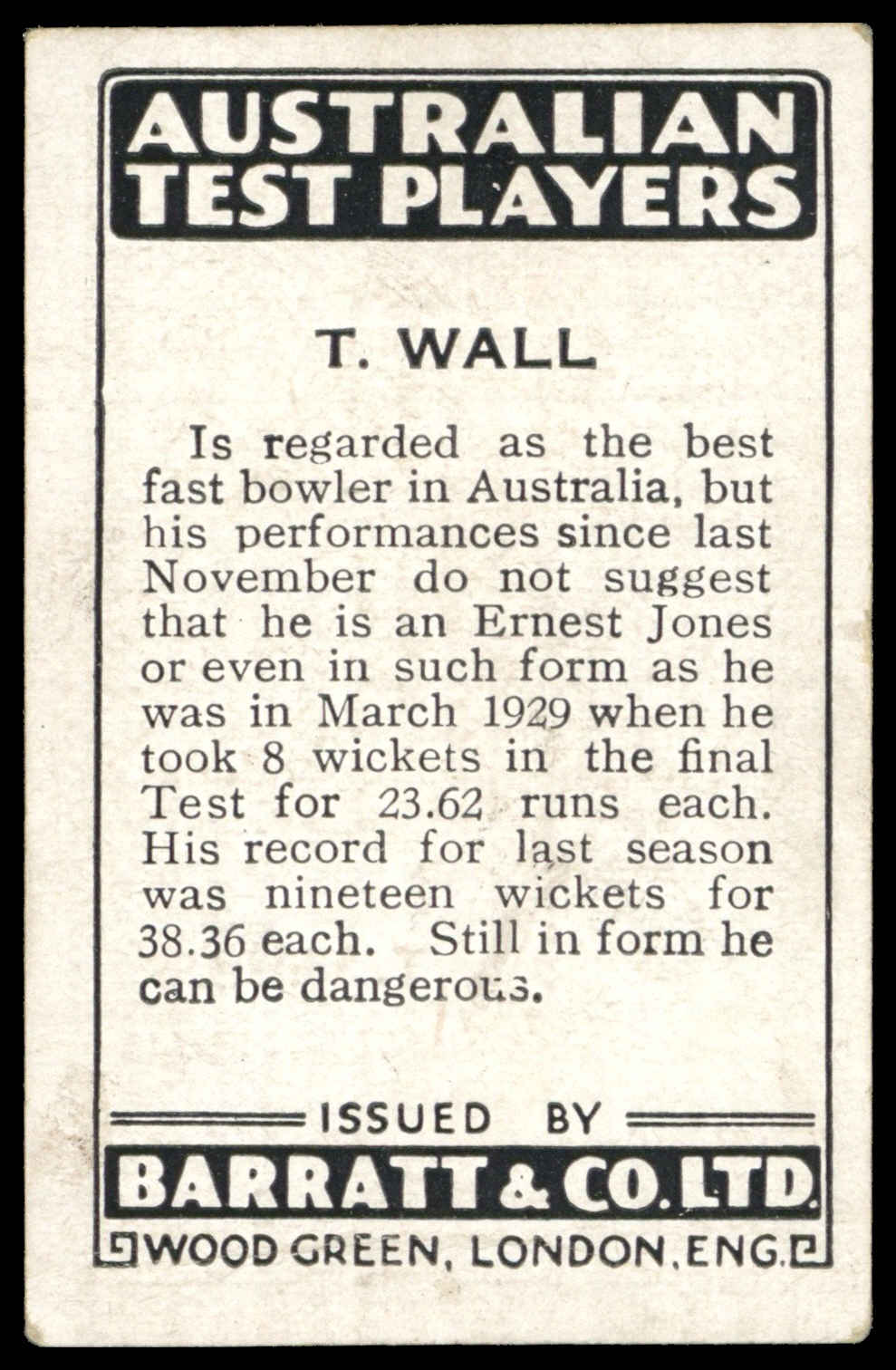 Barratt - 'Australian Test Players' (1930) - T. Wall (South Australia) Barratt - 'Australian Test Players' (1930) - T. Wall (South Australia)