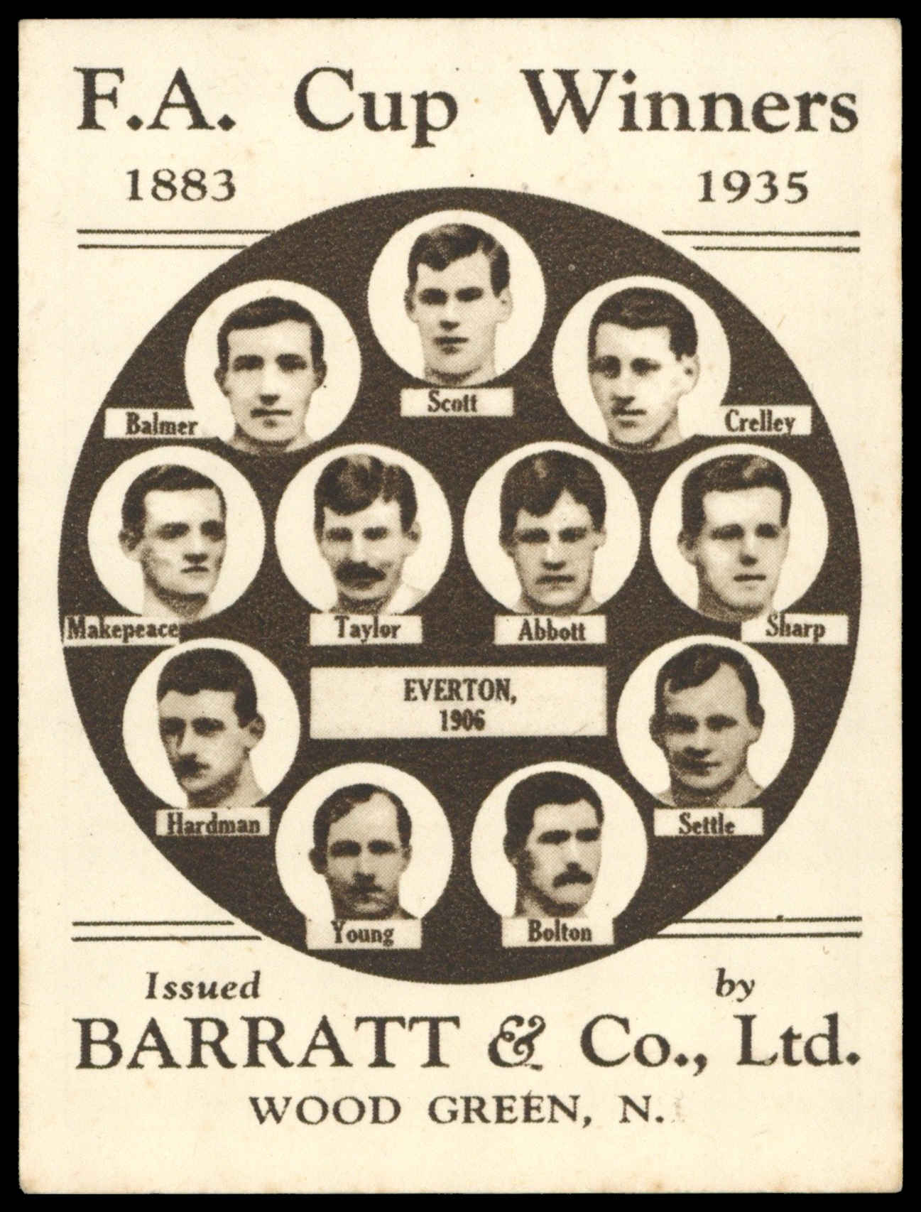 Barratt - 'FA Cup Winners 1883-1935' (1935) - Everton - 1906 Barratt - 'FA Cup Winners 1883-1935' (1935) - Everton - 1906