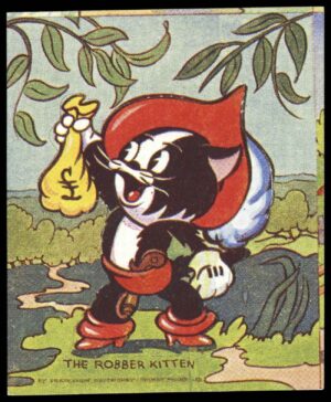 Barratt & Co - 'Characters from Fairy Tales' The Robber Kitten (c1940) Barratt & Co - 'Characters from Fairy Tales' The Robber Kitten (c1940)