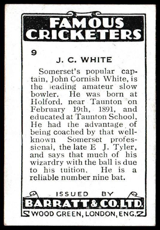 Barratt & Co - 'Famous Cricketers - 1930 - Card #9 - J.C. White (Somerset) Barratt & Co - 'Famous Cricketers - 1930 - Card #9 - J.C. White (Somerset)