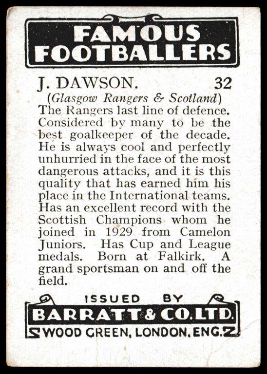 Barratt - 'Famous Footballers 1937-38' (1937) - J. Dawson (Rangers) Barratt - 'Famous Footballers 1937-38' (1937) - J. Dawson (Rangers)