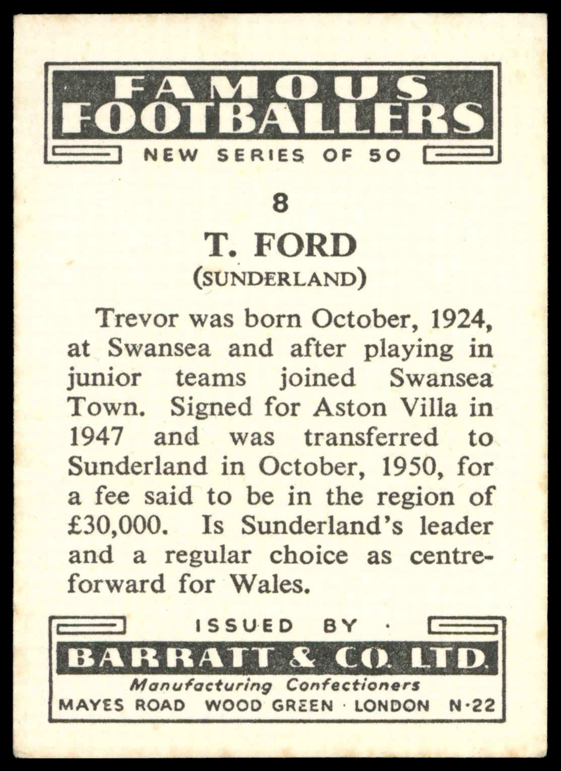 Barratt - 'Famous Footballers New Series (1952)' - T. Ford (Sunderland) Barratt - 'Famous Footballers New Series (1952)' - T. Ford (Sunderland)