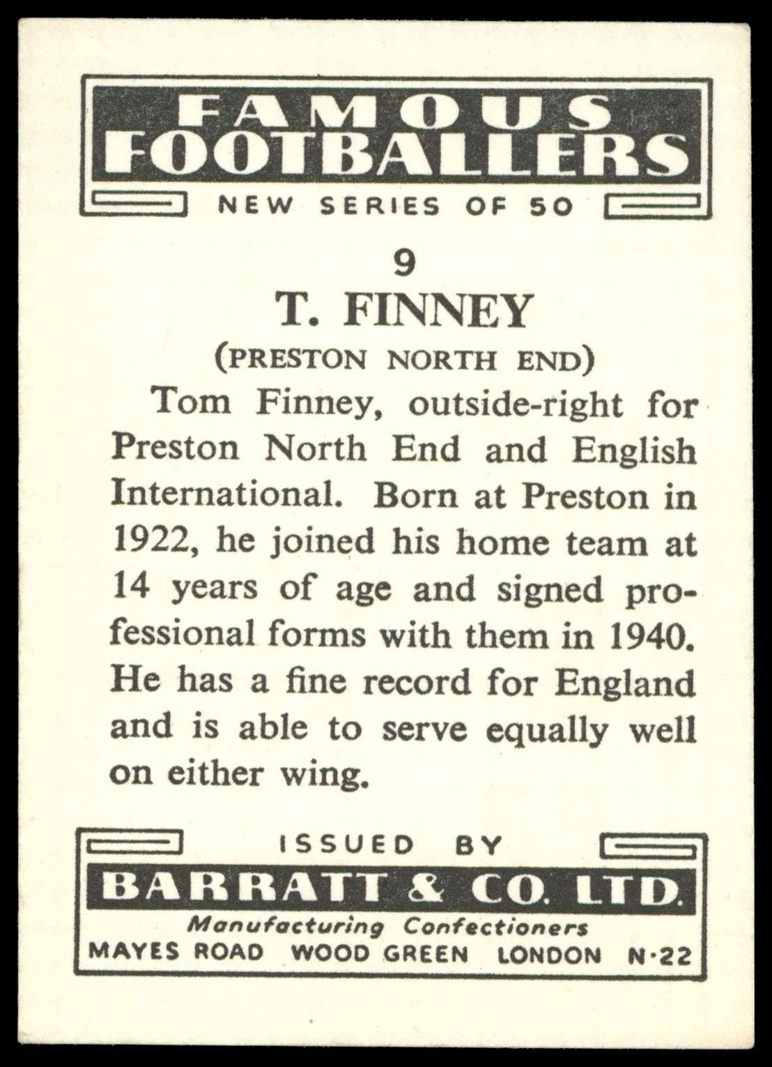 Barratt - 'Famous Footballers New Series (1952)' - Tom Finney (Preston North End) Barratt - 'Famous Footballers New Series (1952)' - Tom Finney (Preston North End)