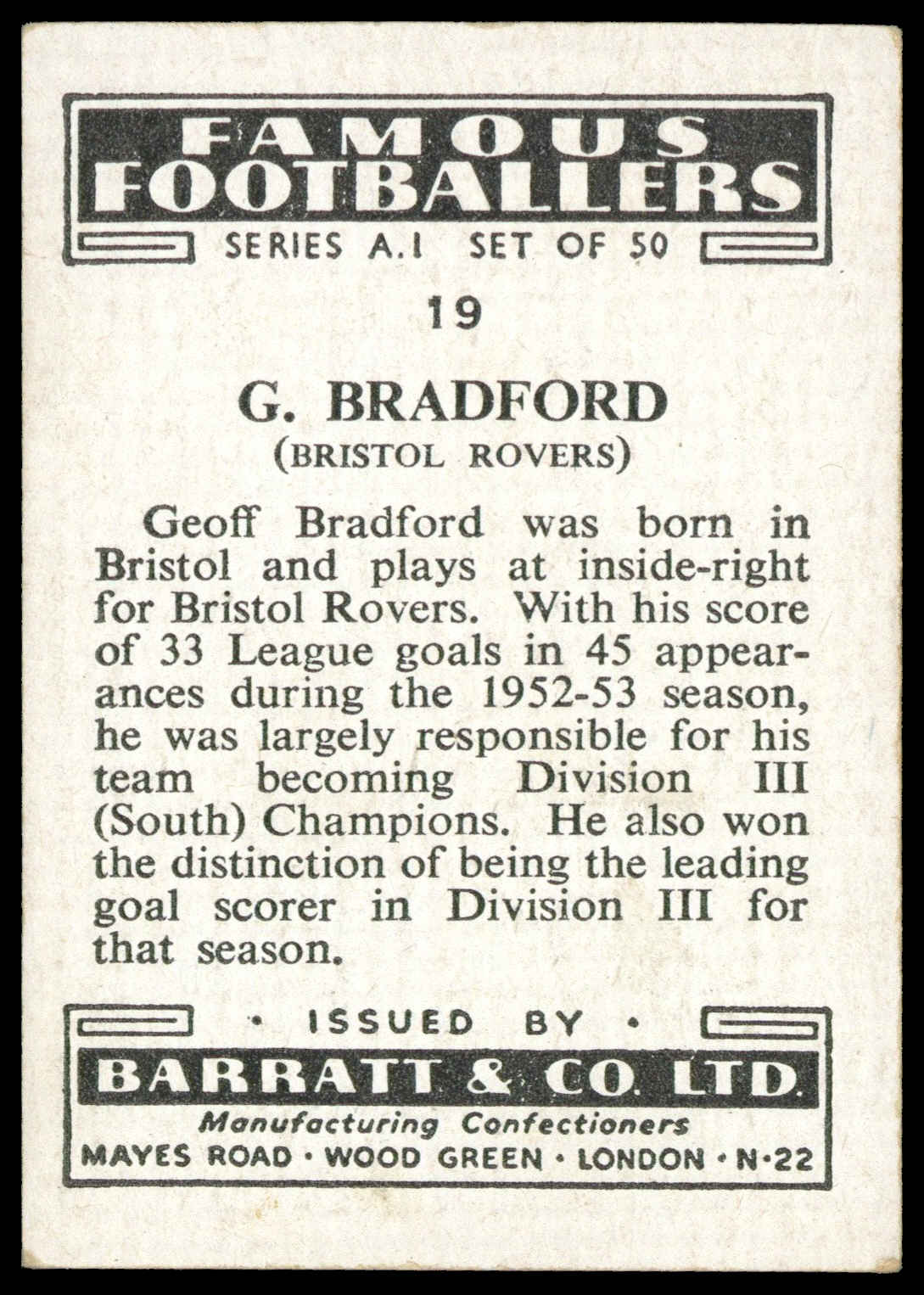 Barratt - 'Famous Footballers A.1' (1953) - G. Bradford (Bristol Rovers) Barratt - 'Famous Footballers A.1' (1953) - G. Bradford (Bristol Rovers)