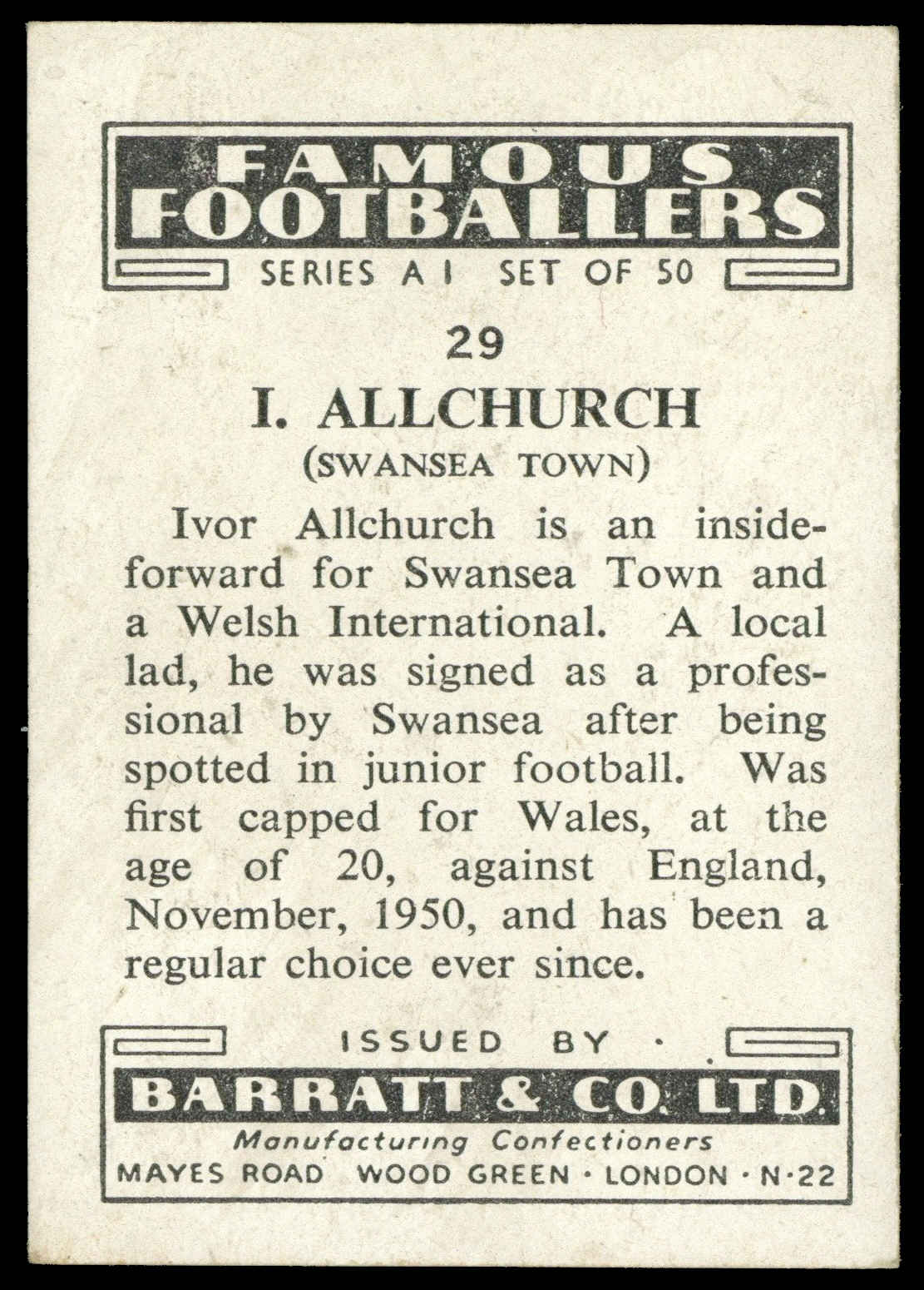 Barratt - 'Famous Footballers A.1' (1953) - I. Allchurch (Swansea Town) Barratt - 'Famous Footballers A.1' (1953) - I. Allchurch (Swansea Town)