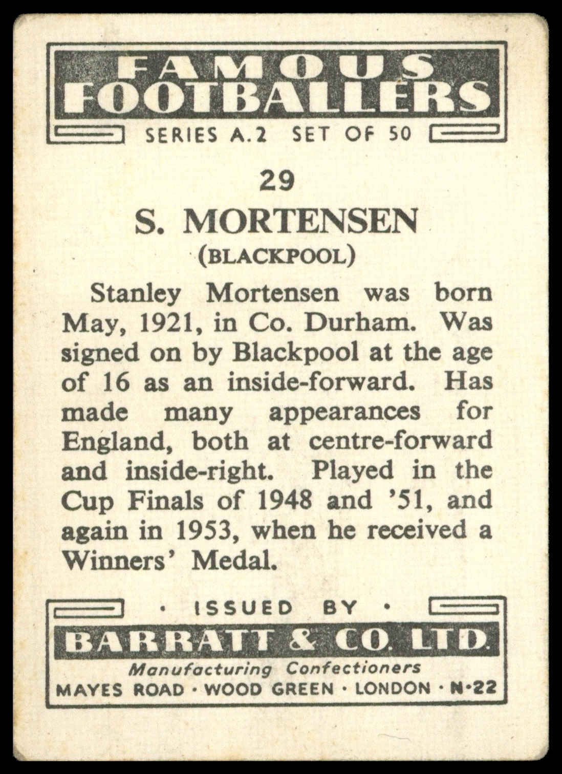 Barratt - 'Famous Footballers A.2' (1954) - Stan Mortensen (Blackpool) Barratt - 'Famous Footballers A.2' (1954) - Stan Mortensen (Blackpool)