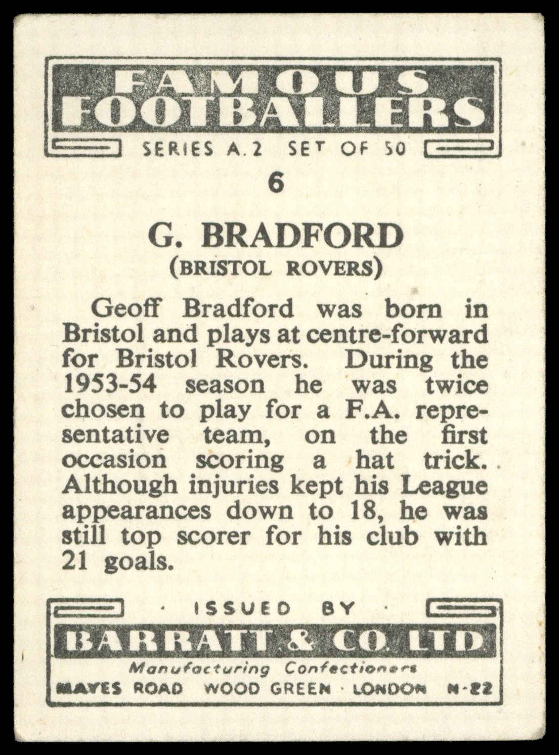 Barratt - 'Famous Footballers A.2' (1954) - Geoff Bradford (Bristol Rovers) Barratt - 'Famous Footballers A.2' (1954) - Geoff Bradford (Bristol Rovers)