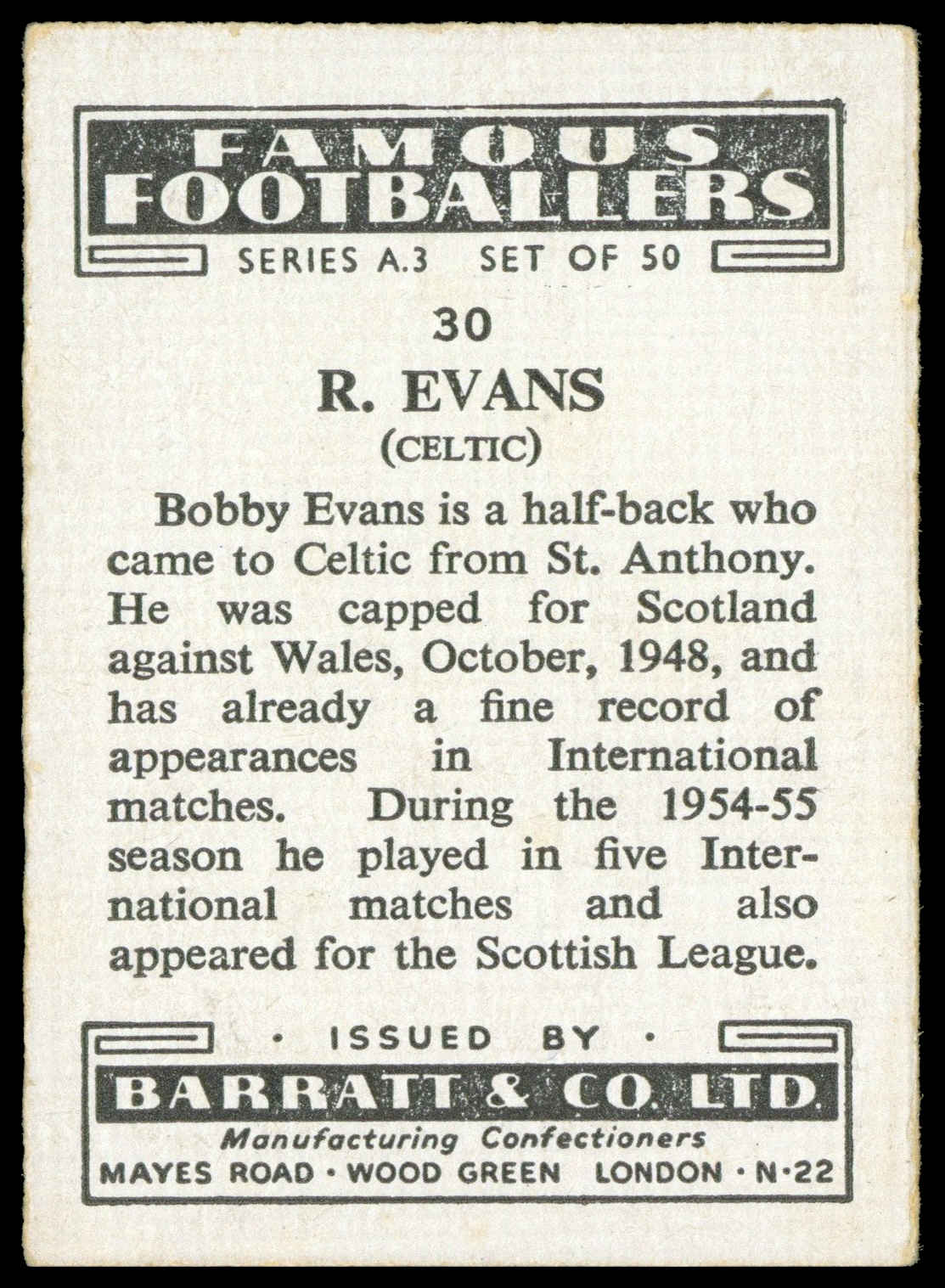 Barratt - 'Famous Footballers A.3' (1955) - R. Evans (Glasgow Celtic) Barratt - 'Famous Footballers A.3' (1955) - R. Evans (Glasgow Celtic)