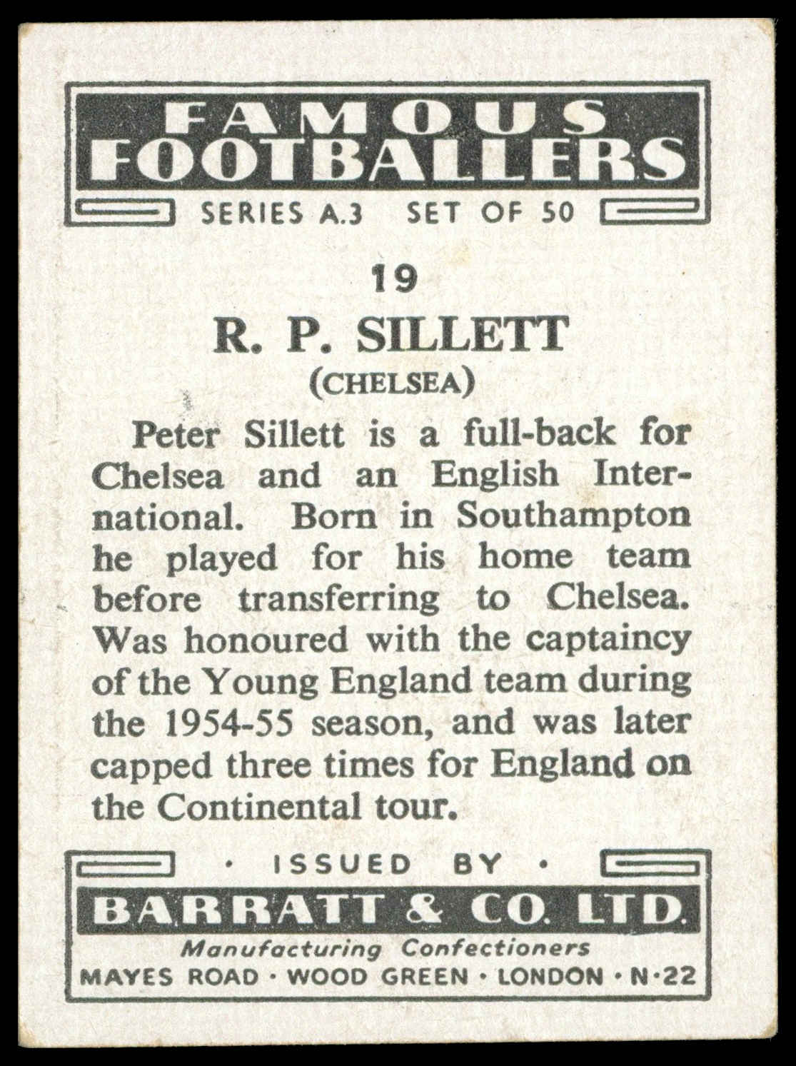 Barratt - 'Famous Footballers A.3' (1955) - R.P. Sillett (Chelsea) Barratt - 'Famous Footballers A.3' (1955) - R.P. Sillett (Chelsea)